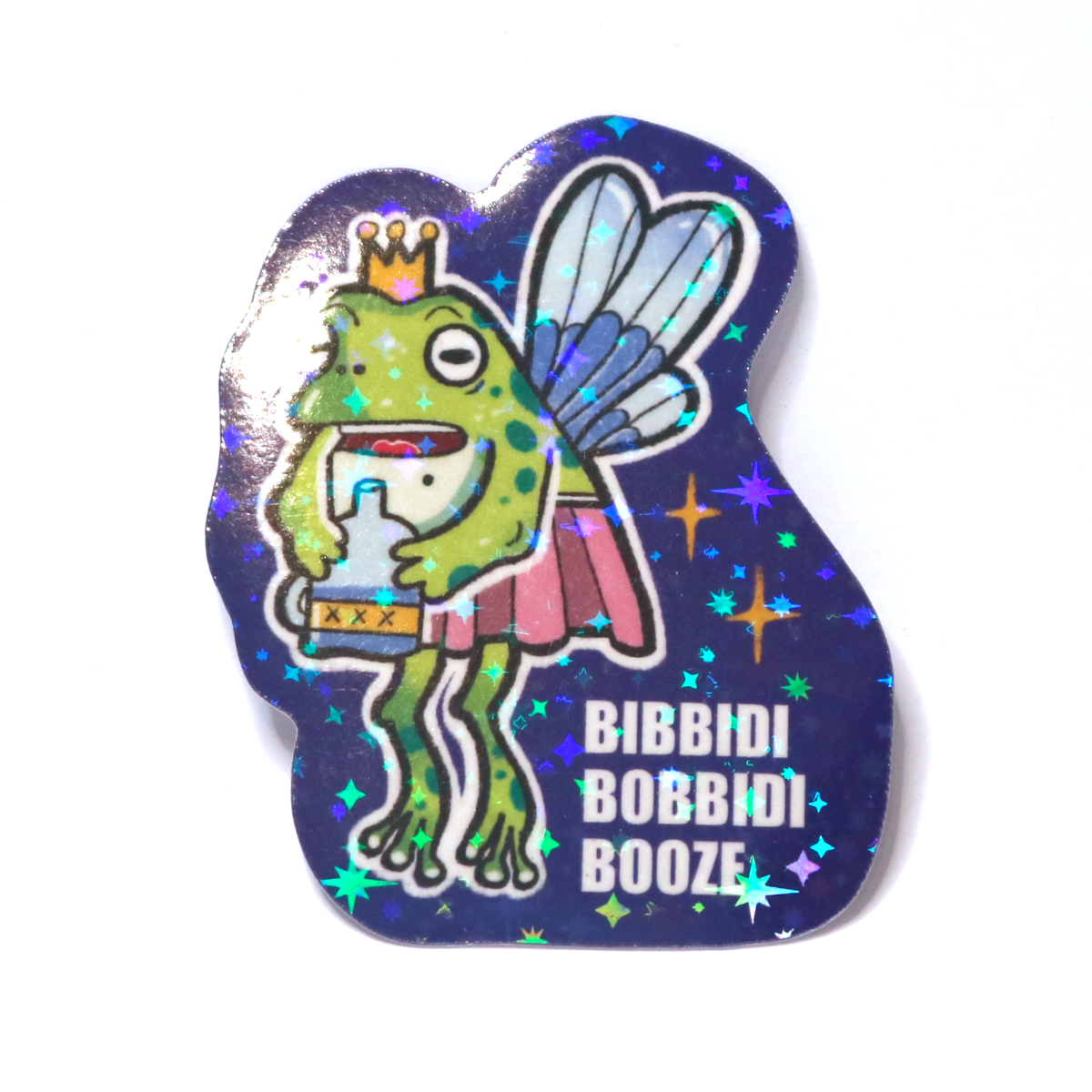 Sticker of a drunk fairy frog with wings and a crown, holding a bottle and looking confused, with the slogan ‘Bibbidi Bobbidi Booze.’
